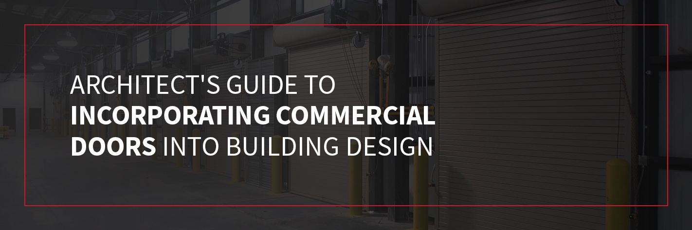 Architects-guide-to-incorporating-commercial-doors-into-building-design